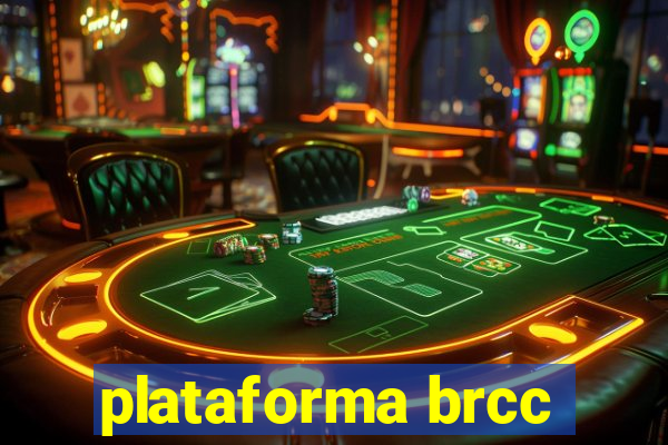 plataforma brcc